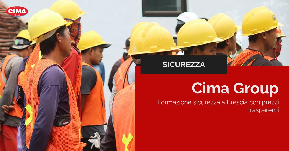 Cima Group: formazione sicurezza a Brescia con prezzi trasparenti - Cima Group