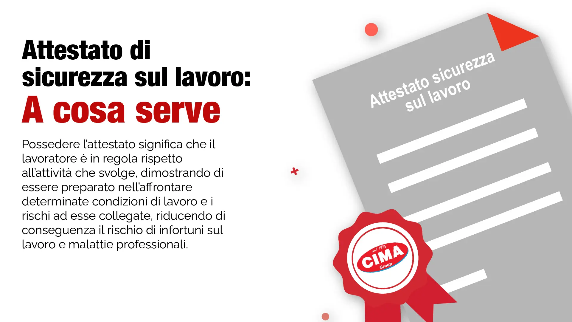 Attestato di sicurezza sul lavoro - A cosa serve - Cima Group